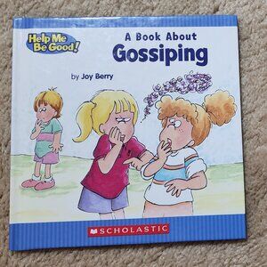 A Book About Gossiping By Joy Berry (Hardcover)